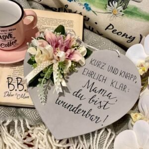 Holt Herz Tafel für Muttertag mit Seidenblumen